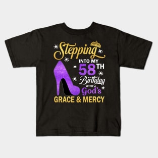 Stepping Into My 58th Birthday With God's Grace & Mercy Bday Kids T-Shirt